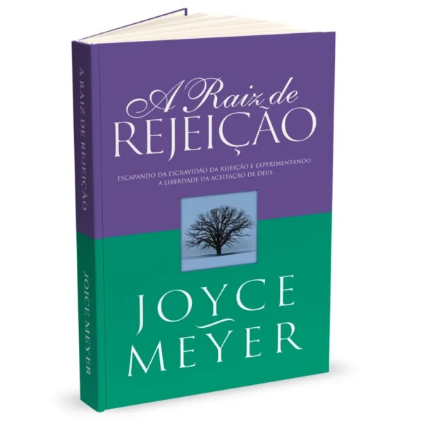 A Raiz de Rejeição